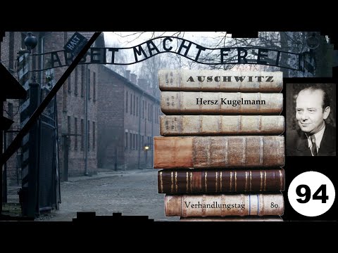 (94) Zeuge: Hersz Kugelmann - Frankfurter-Auschwitz-Prozess
