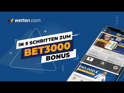 Bet3000 Erfahrungen & Test 2021⚽  In 5 Schritten zum Bet3000 Bonus bei Registrierung bei wetten.com