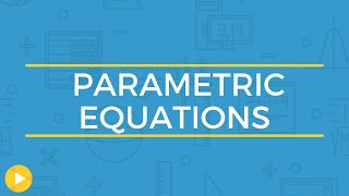 Parametric Equations - Applications of Trigonometry