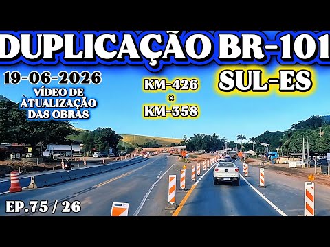 DUPLICAÇÃO DA BR101 SUL-ES, KM-426 AO KM-358 #duplicação #br101  #espiritosanto #ecoviascapixaba 