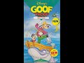 Opening To Goof Troop Goin Fishin UK VHS 1994