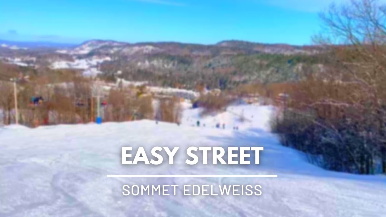 Easy Street - Sommet Edelweiss