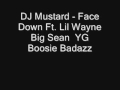 DJ Mustard Face Down Ft Lil Wayne Big Sean YG Boosie Badaz Bass Boost