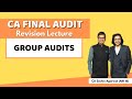 GROUP AUDITS Audit Of CFS Revision CA Final AUDIT CA Sachin Agarwal AIR 16