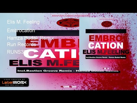Elis M. Feeling - Embrocation (Hamza Budak Remix)