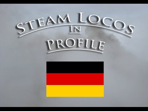 STEAM LOCOS IN PROFILE: *Germany Special Campaign*
