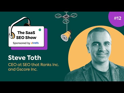 Gscore & More with Steve Toth, CEO at SEO that Ranks ... - YouTube