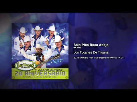 Seis Pies Boca Abajo (En Vivo) - Los Tucanes De Tijuana [Audio Oficial]
