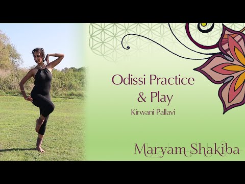 Maryam Shakiba - Odissi Dance - Practice & Play - Kirwani Pallavi