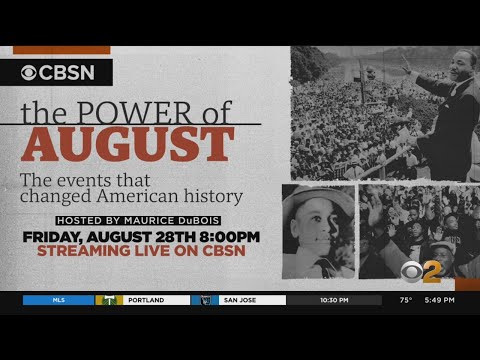 'The Power Of August' To Stream On CBSN On Aug. 28