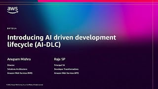 AWS re:Invent 2025 - Introducing AI driven development lifecycle (AI-D