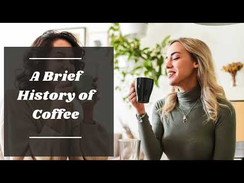 How Humanity Got Hooked on Coffee
