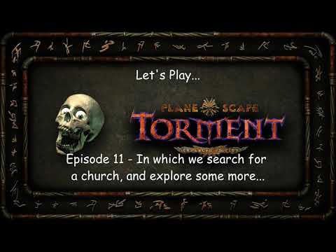 Let's Play Planescape Torment: Enhanced Edition - Episode 11
