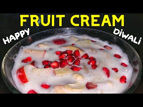 PAKWAAN #291 - FRUIT CREAM | DIWALI SPECIAL - 2  | फलो से भरपूर क्रीम की अद्धभुत और मीठी रैसिपी