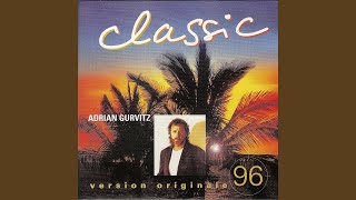 Classic (Original Radio Version 96&#39; - Remastered)