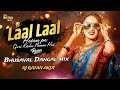 Lal Lal Hoton Pe Gori Kiska Naam Hai Bhusawal Dangal Mix Dj Song Dj Ratan Akot