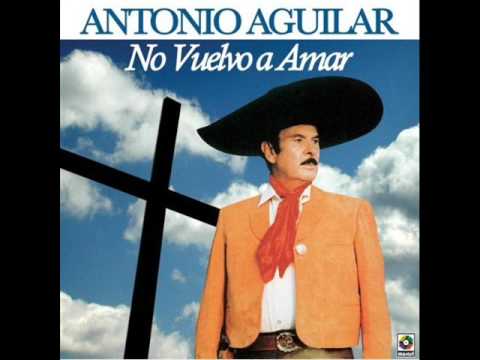 antonio aguilar - la mal sentada