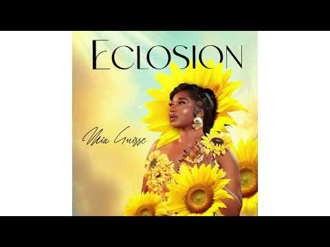 Mia Guisse - Éclosion