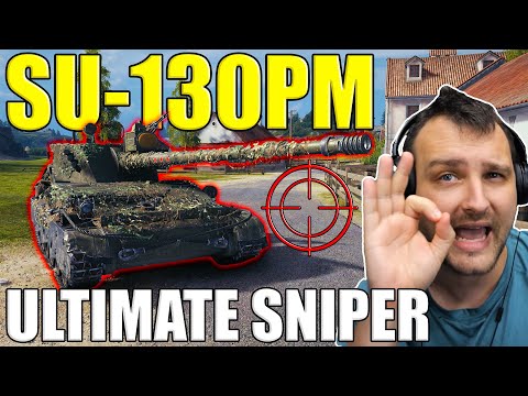 SU-130PM: The Ultimate Sniper! | World of Tanks