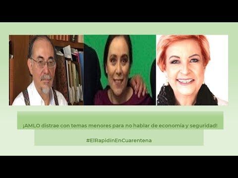 ¡AMLO distrae con temas menores para no hablar de economía y seguridad! #ElRapidínEnCuarentena