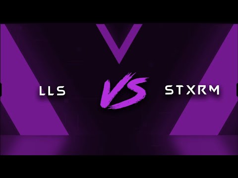 LLS VS STXRM (Match 01)