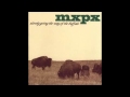 Mxpx - Cold and all alone