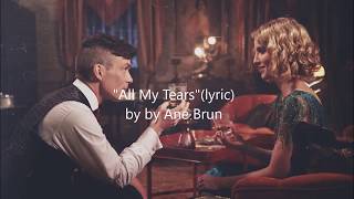 &quot;Peaky Blinders&quot; All My Tears&quot; (lyric)