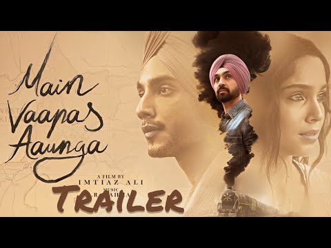 Main Vaapas Aaunga Official Trailer