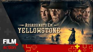 ASSASSINATO EM YELLOWSTONE CITY // Filme Completo Dublado // Faroeste // Film Plus Action