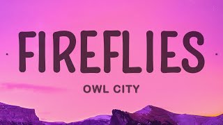 Owl City - Fireflies