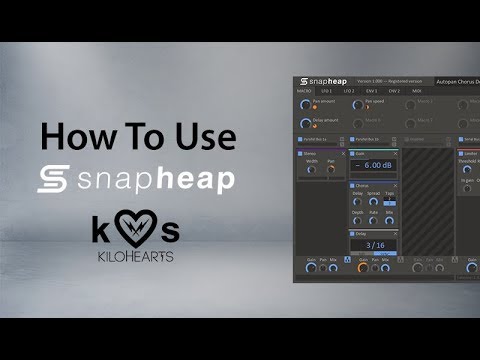 Free Download How To Use Snap Heap TUTORiAL-SYNTHiC4TE