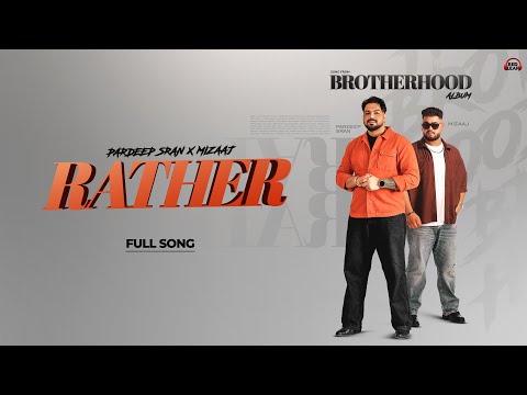 Rather (Lyrical) — watch video