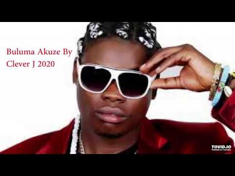 CLEVER J - BULUMA AKUZZE (official -Audio)