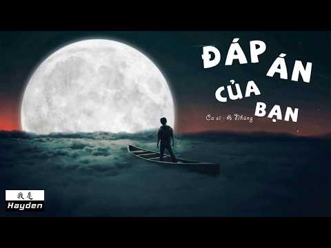 你的答案 - 阿冗 || Đáp án của bạn - A Nhũng | li ming de na dao guang hui