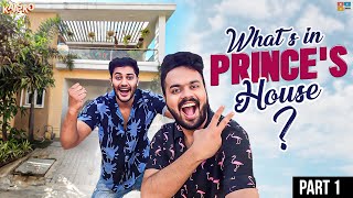 What’s in PRINCE’s HOUSE? || PART – 1 || Ft. Prince Cecil || Kaasko