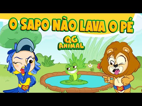 QG ANIMAL- O SAPO NÃO LAVA O PÉ 