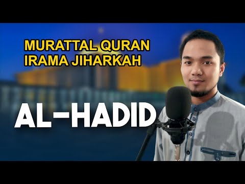 Begini cara bacan Murattal surat Al Hadid demgan irama Jiharkah.