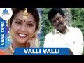 Valli Valli Song Vetri Kodi Kattu Movie Murali Meena Mano KS Chitra Pyramid Glitz Music