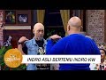 Ngakaknya Indro Ketemu Indro Kw Ngakaknya Indro Ketemu Indro Kw