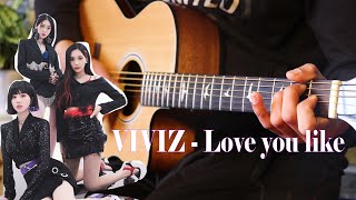 Download lagu VIVIZ (비비지) - Love You Like (Guitar Cover) mp3