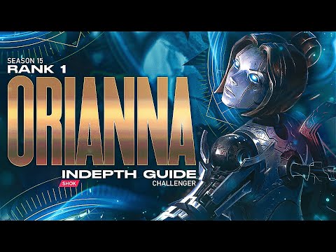 HOW TO PLAY ORIANNA IN SEASON 15 - FULL INDEPTH GUIDE