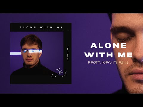 Slowz - Alone With Me (Official Audio) ft. Kevin Blu