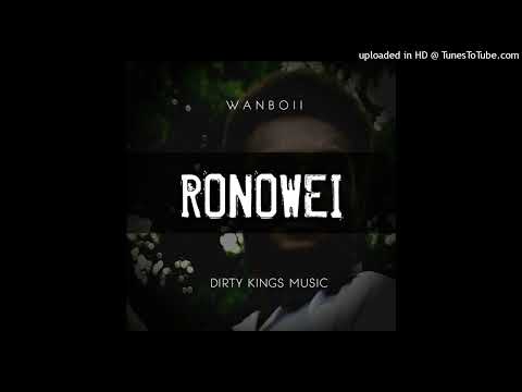 Ronowei_[Wanboii]_(DirtyKingsMusic)_2023