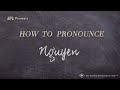 How to Pronounce Nguyen (According to People Named NGUYEN!)