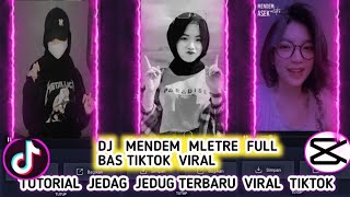 Download lagu Tutorial Jedag Jedug Dj Mendem Meletre Asek full bass mp3