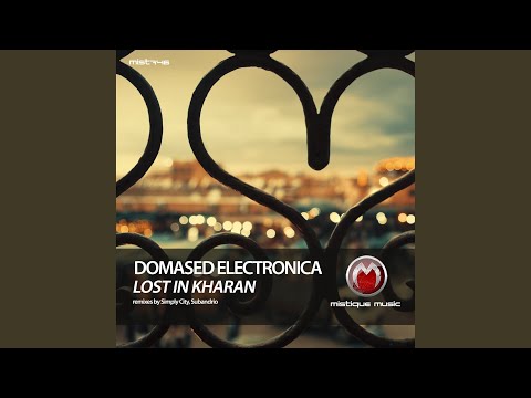 domased electronica - lost in kharan (simply city Remix)