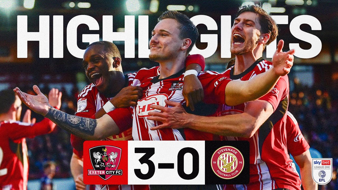 Exeter City vs Stevenage Highlights