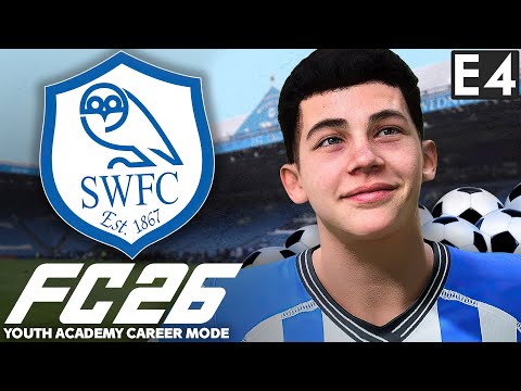 Can We Fix Our Scoring Crisis? | FC 26 Youth Academy Career Mode EP4 | Sheffield Wednesday