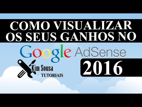 Google Adsense - Como visualizar os seus ganhos com Youtube ou Blog - Edição  2016