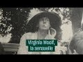 Virginia Woolf, la sensuelle - #CulturePrime
